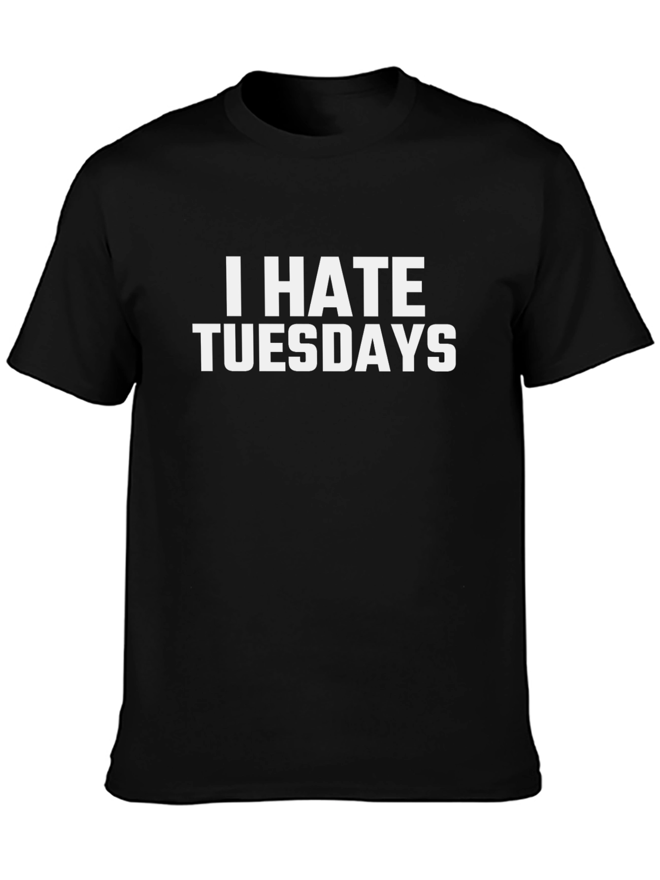 I Hate Tuesdays Graphic Tee - Black Cotton T-Shirt