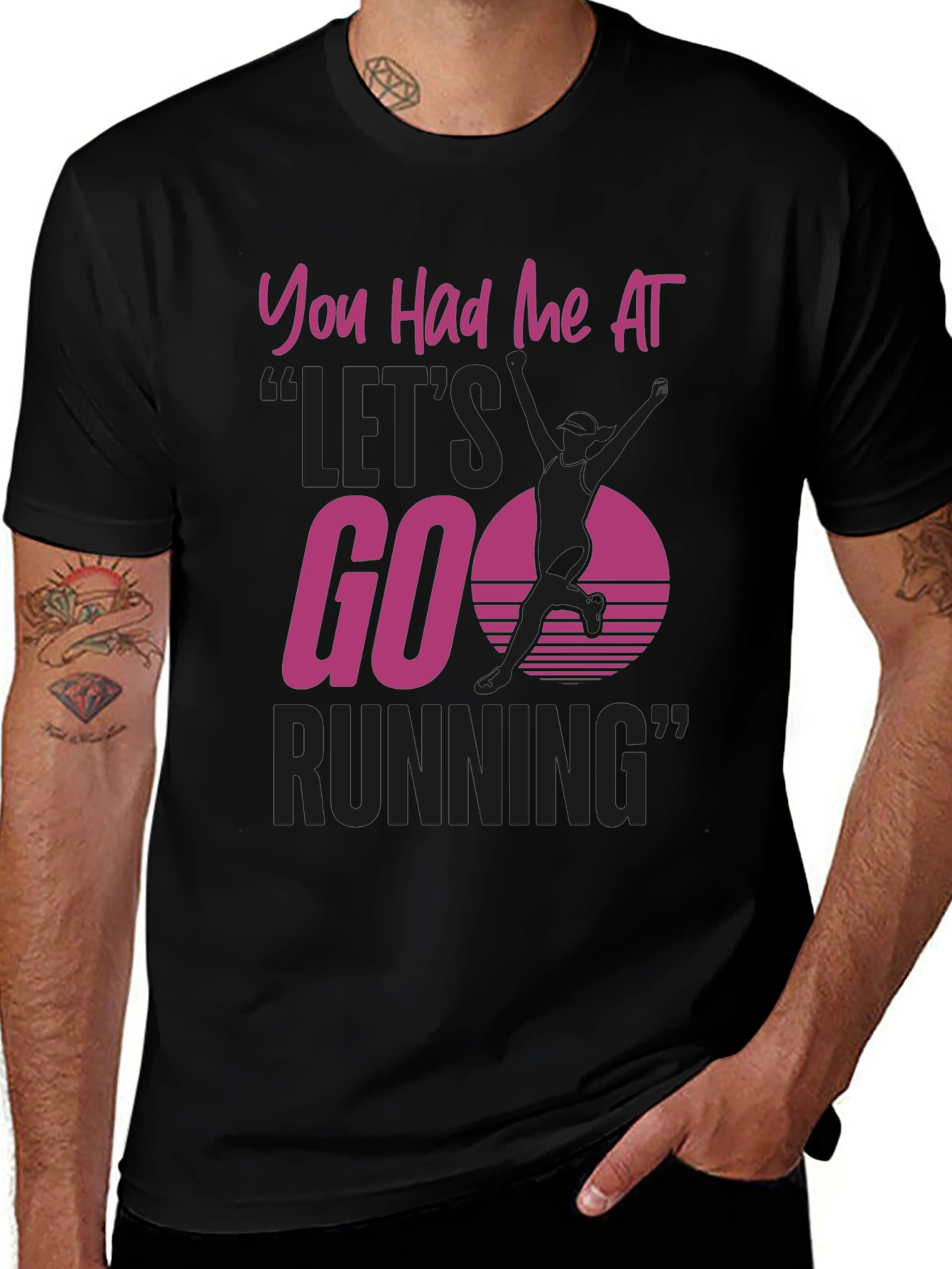 You Had Me At Lets Go Running T-Shirt
