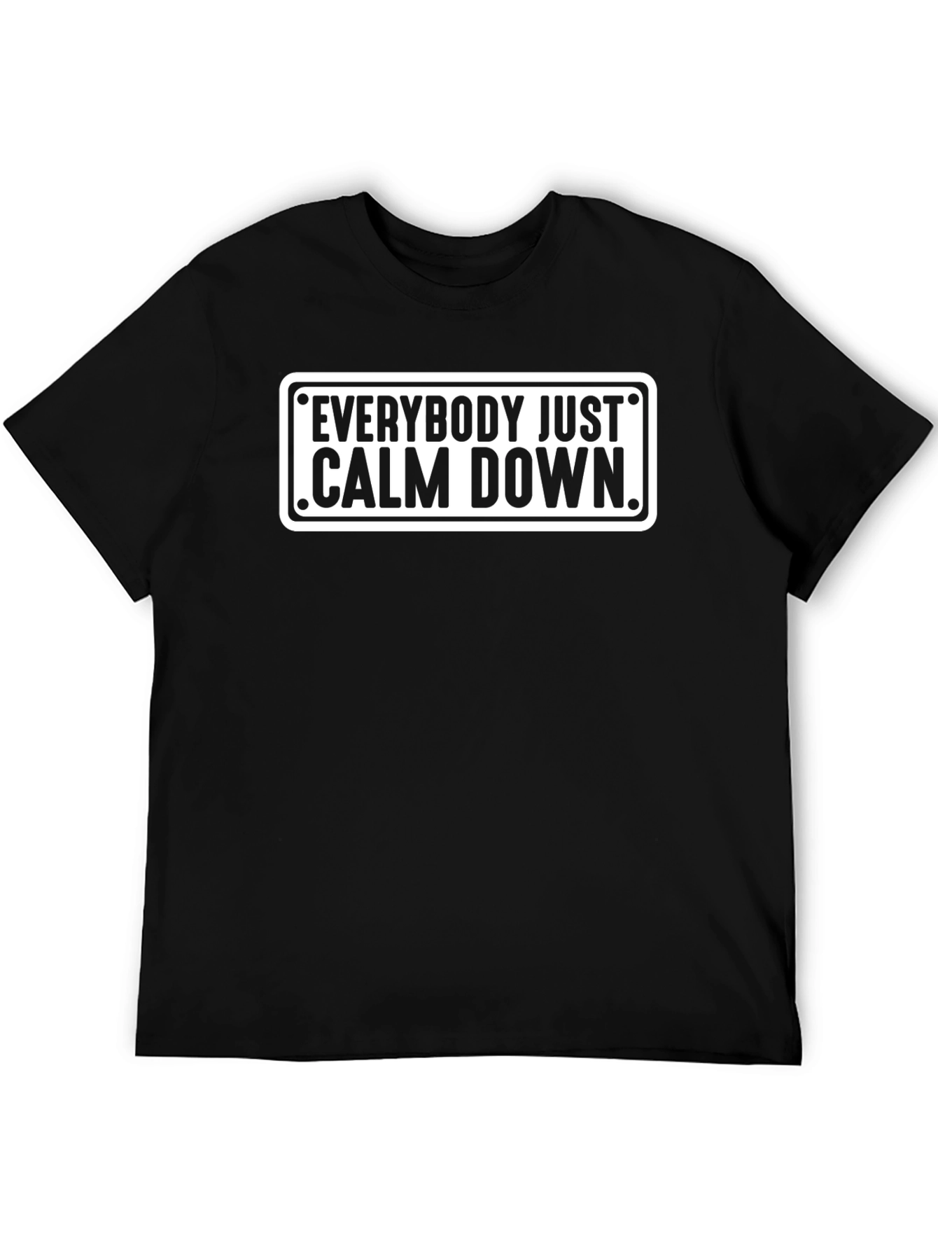 Everybody Just Calm Down Black Graphic Tee