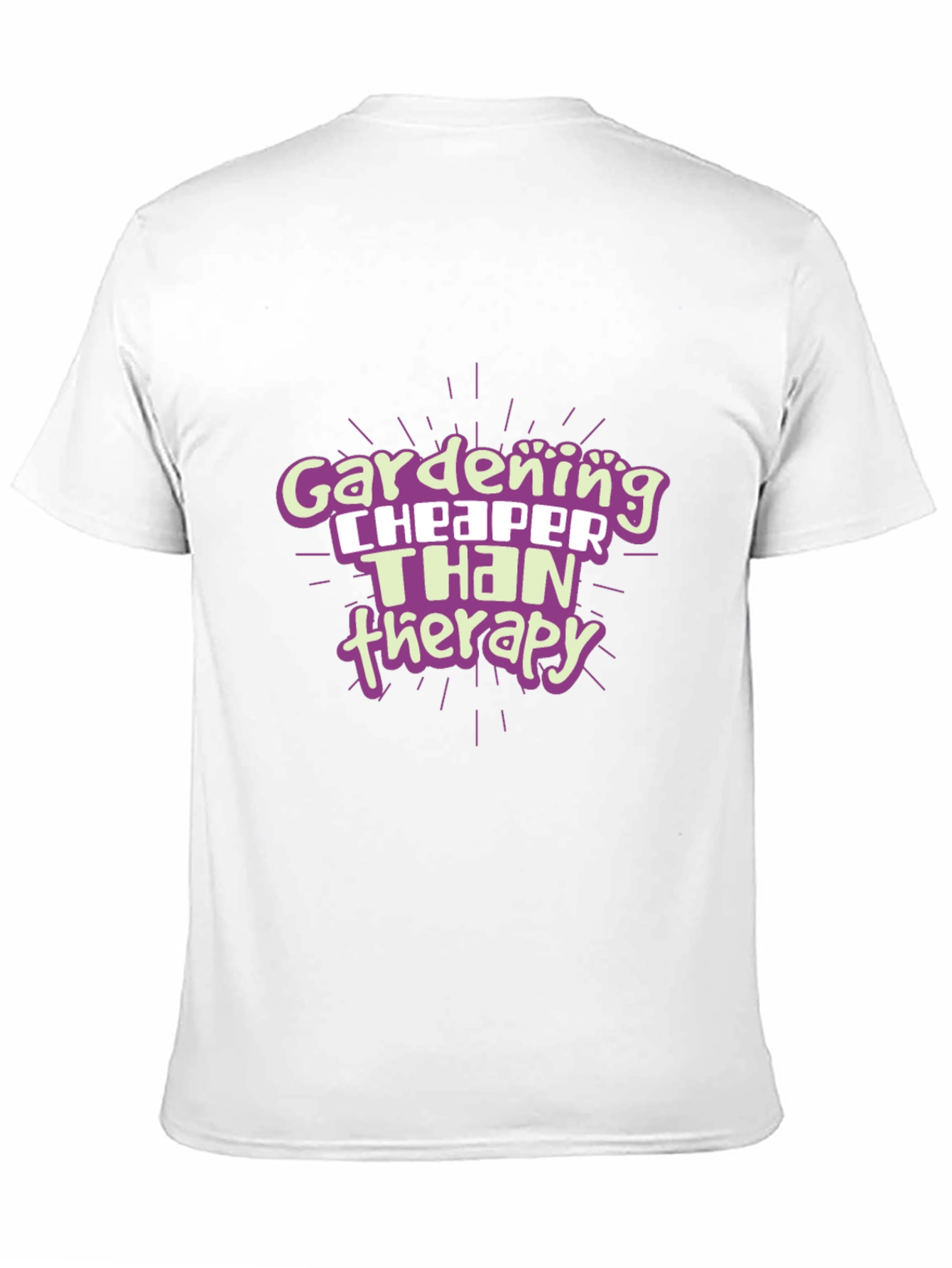 Gardening Cheaper Than Therapy Graphic Tee