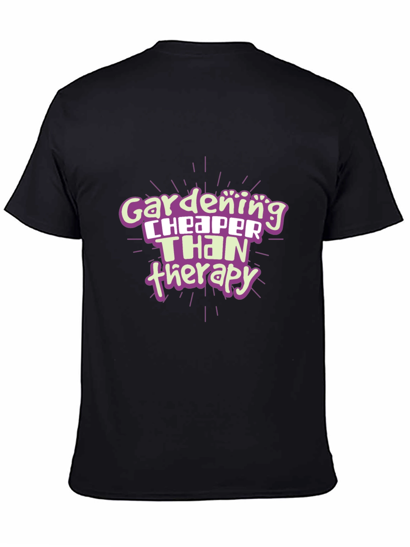 Gardening Cheaper Than Therapy Graphic Tee