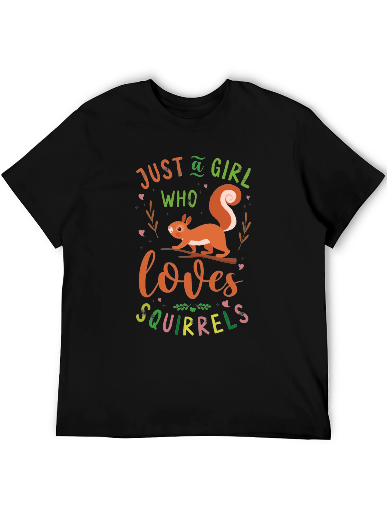 Just A Girl Who Loves Squirrels T-Shirt