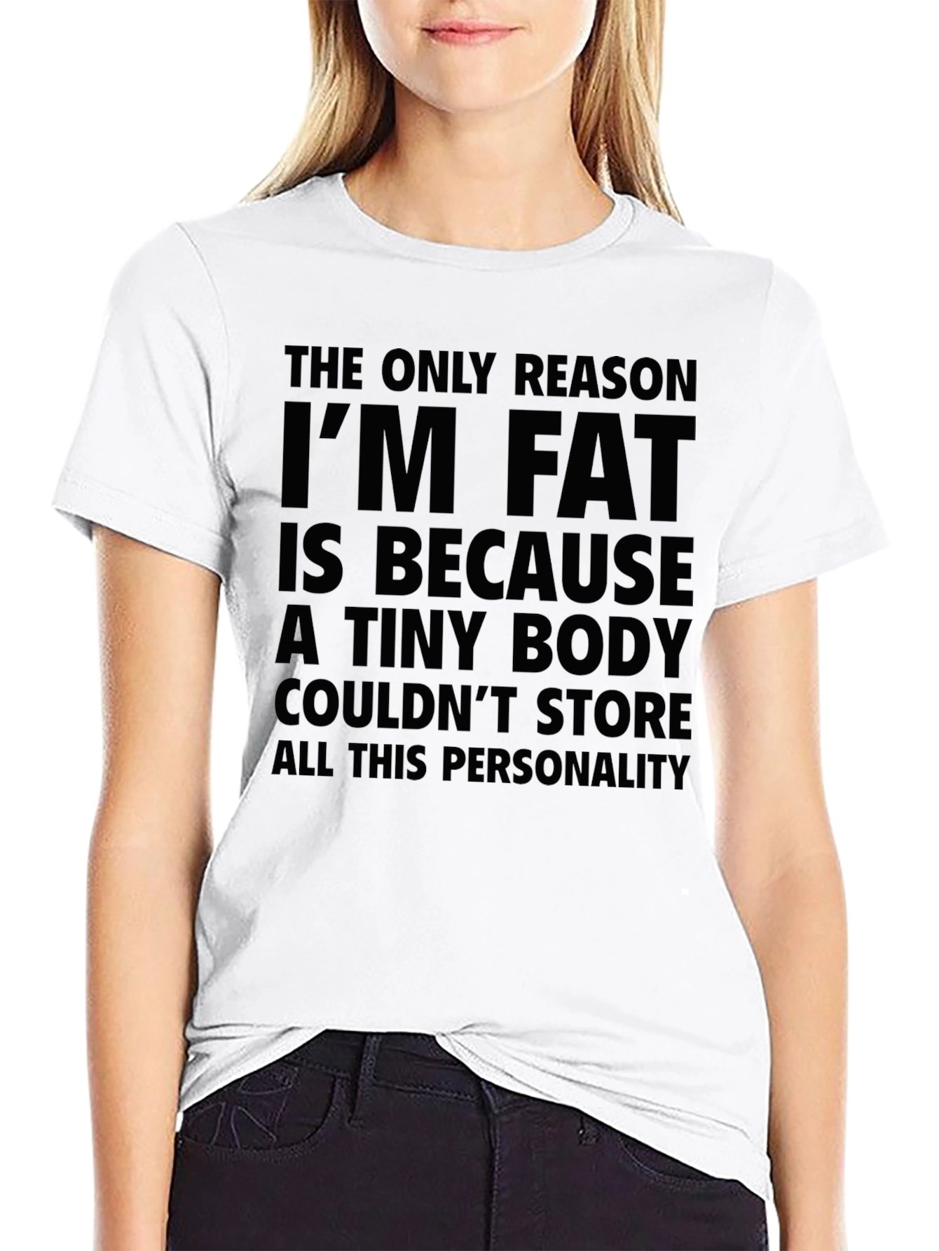 Funny Fat Personality T-Shirt