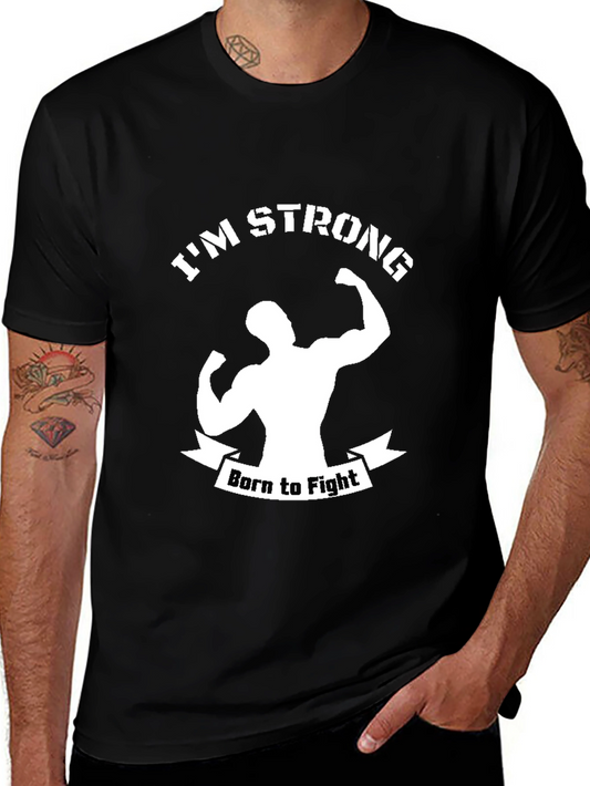 Im Strong Born to Fight Black T-Shirt