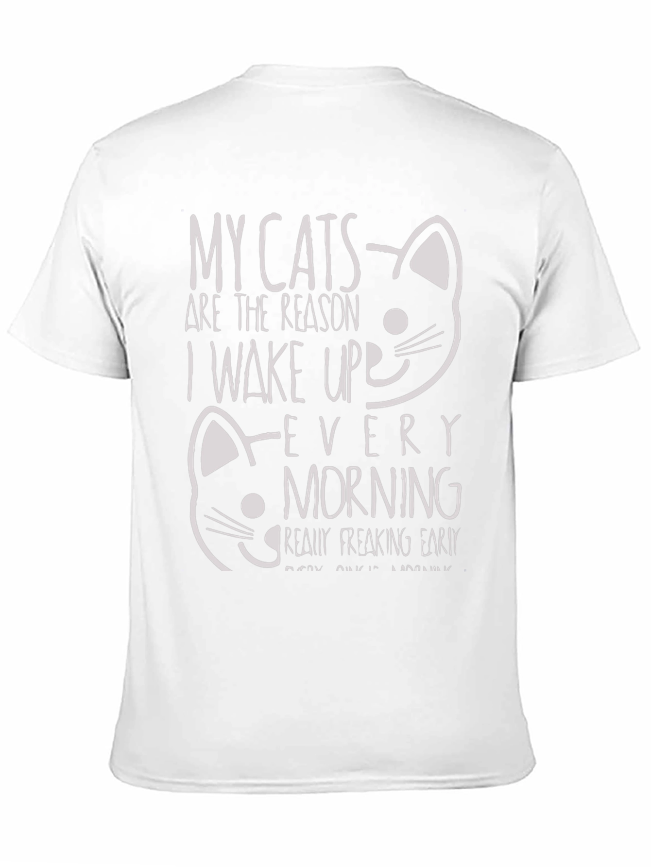 Funny Cat T-Shirt: My Cats Wake Me Up Early