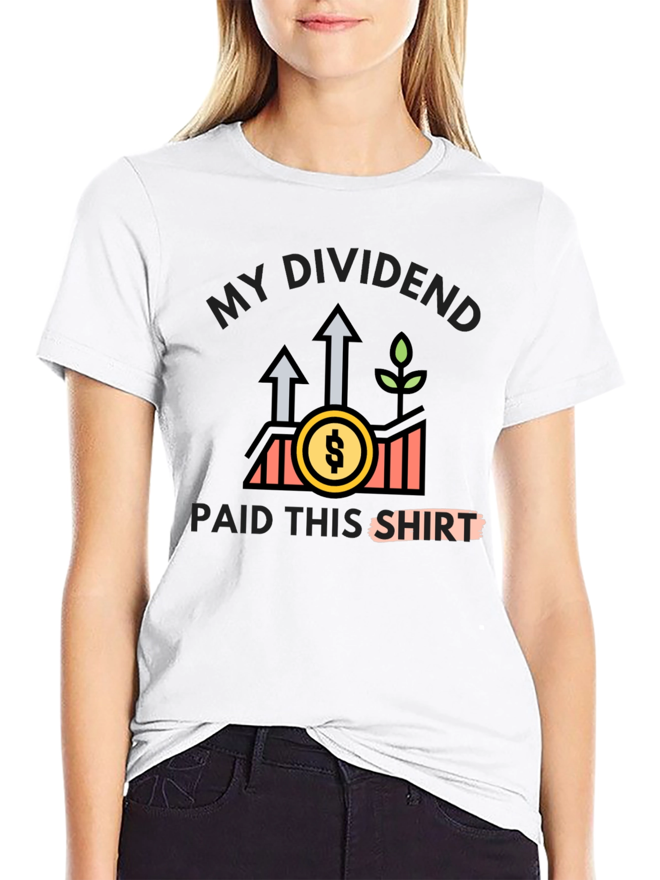 My Dividends Paid This Shirt - Investor Tee