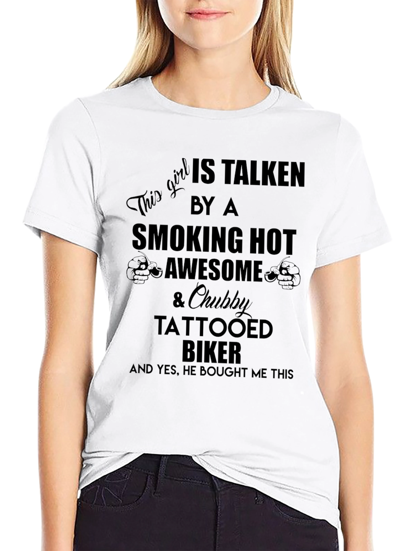 This Girl Taken By A Smoking Hot Biker T-Shirt