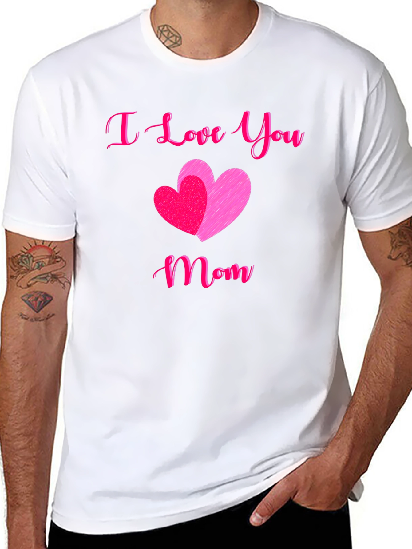 I Love You Mom T-Shirt - Mothers Day Gift
