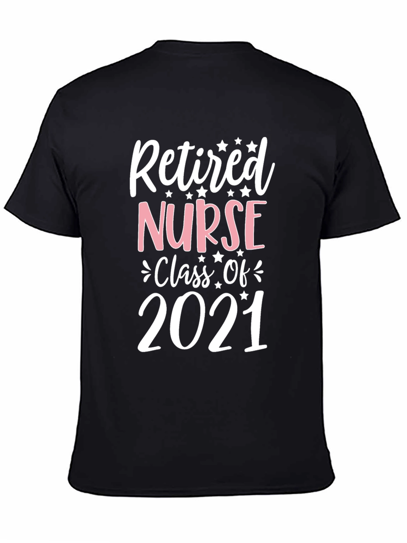 Retired Nurse Class of 2021 T-Shirt