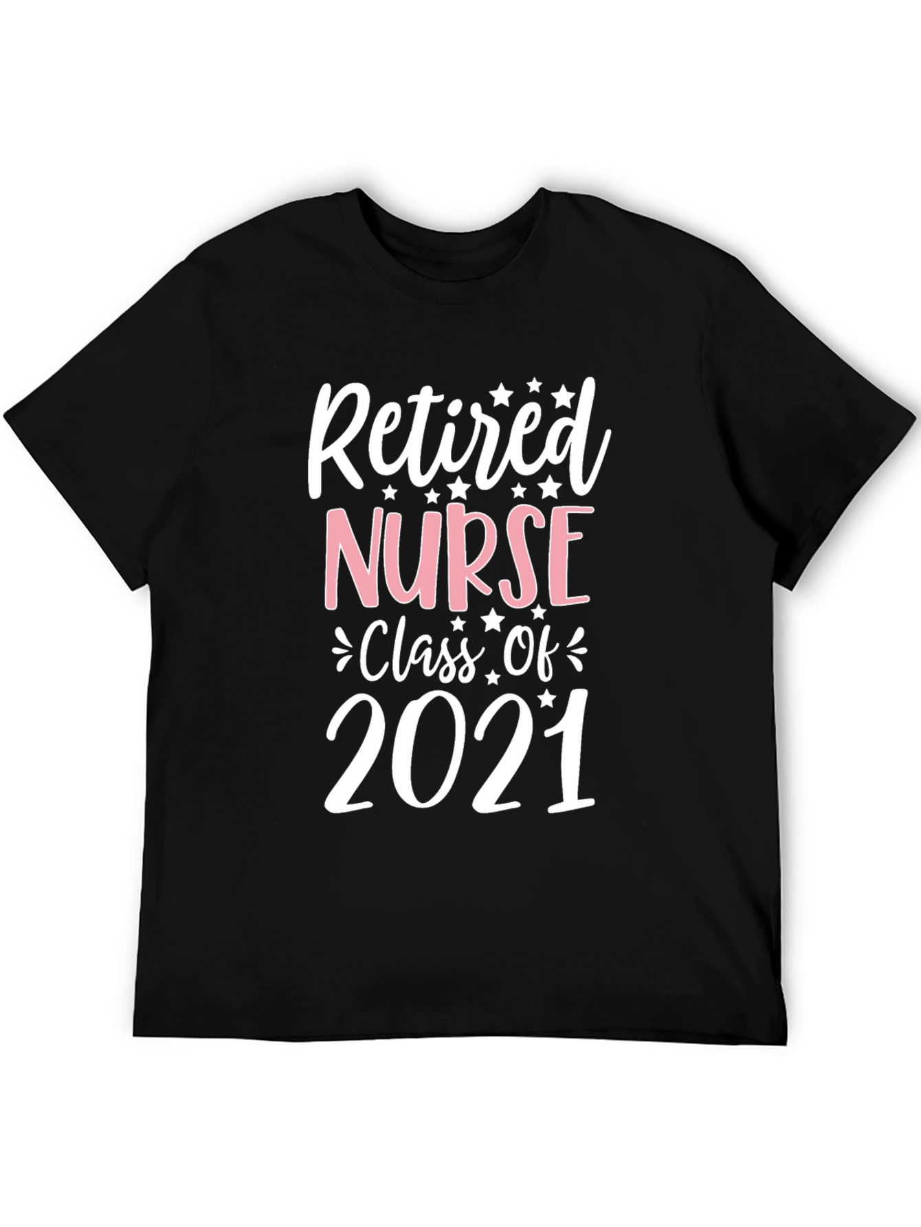 Retired Nurse Class of 2021 T-Shirt