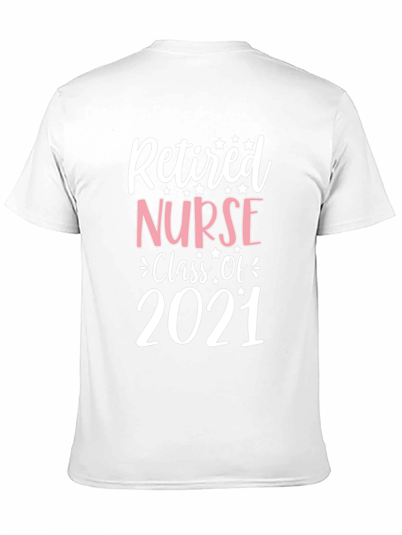 Retired Nurse Class of 2021 T-Shirt