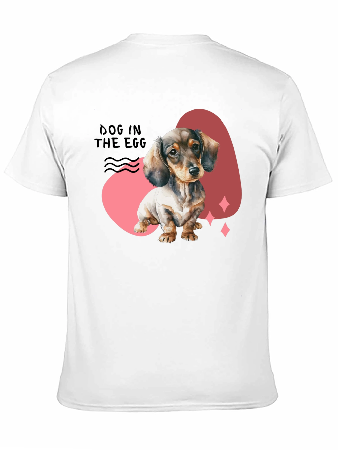 Dog In The Egg T-Shirt - Dachshund Puppy Tee