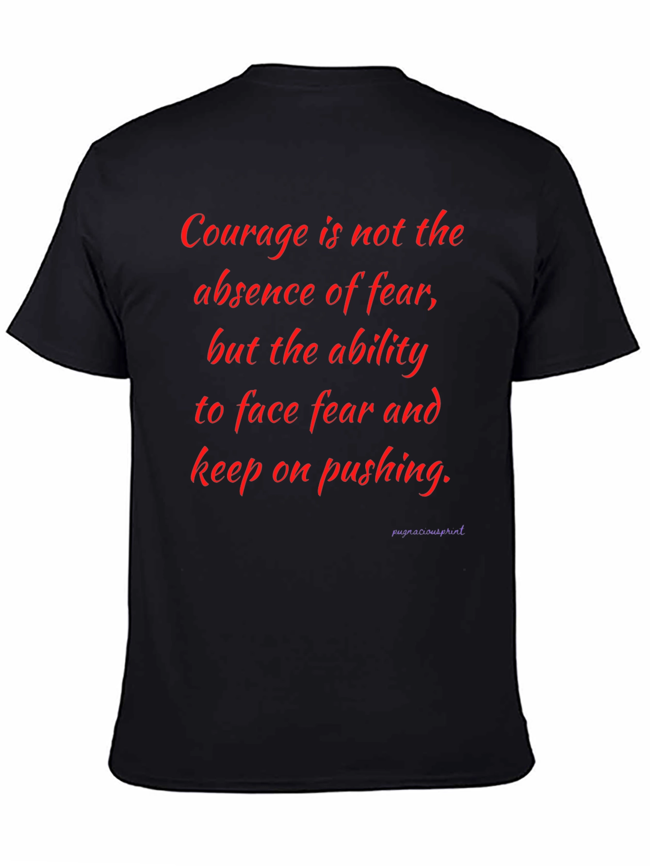 Inspirational Courage Graphic T-Shirt
