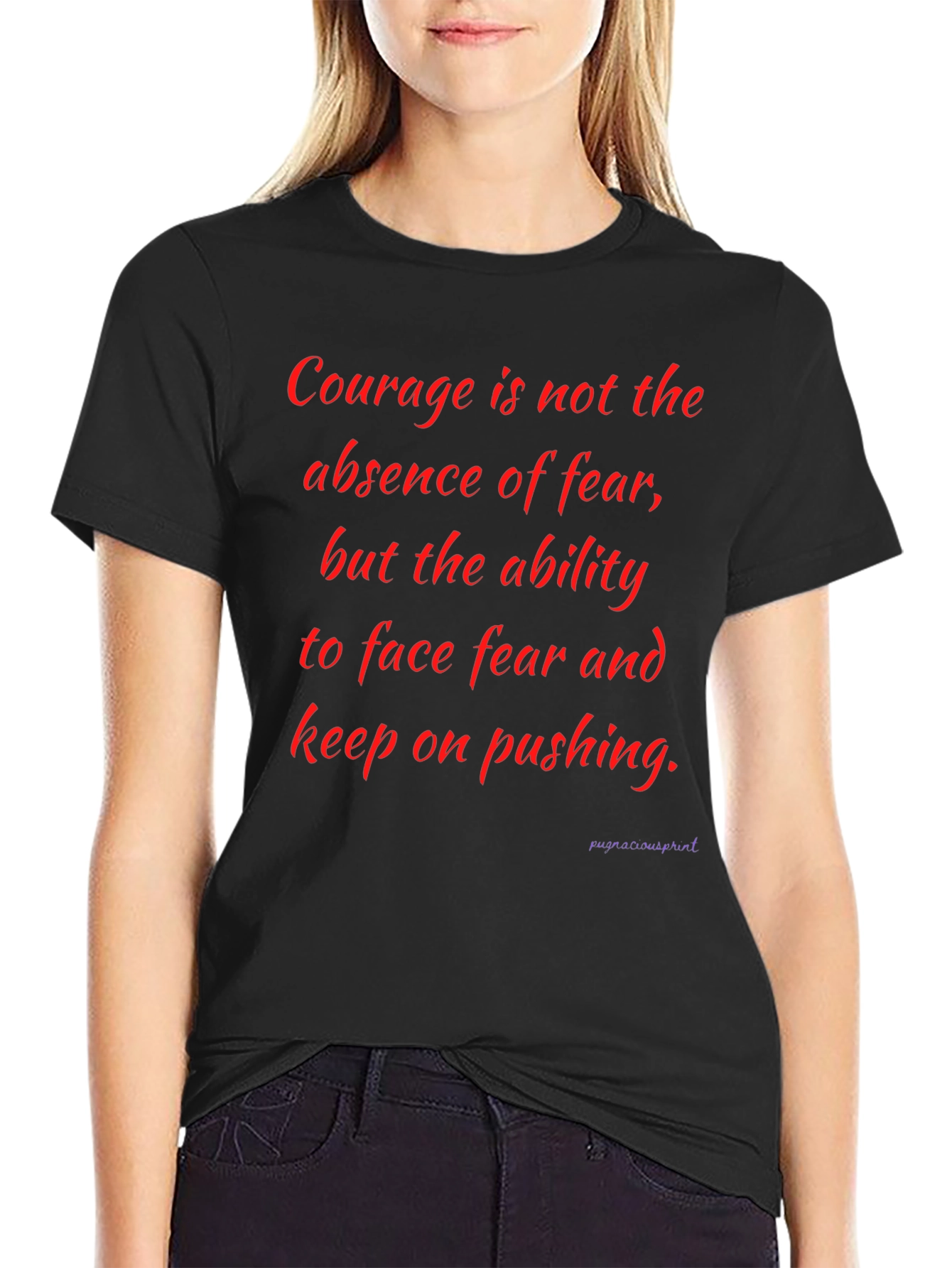 Inspirational Courage Graphic T-Shirt