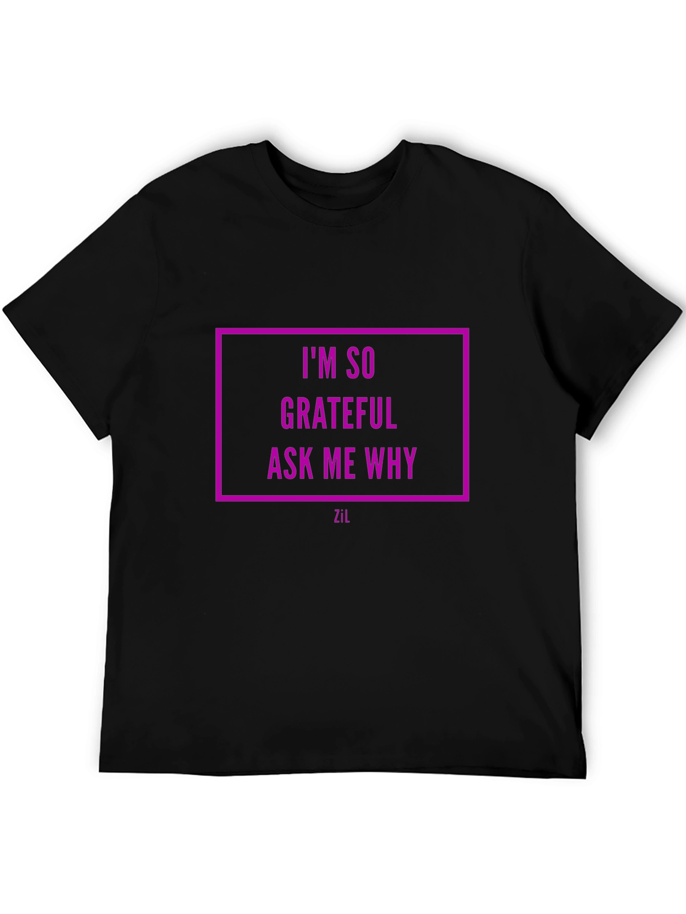 Grateful Black Tee - Ask Me Why