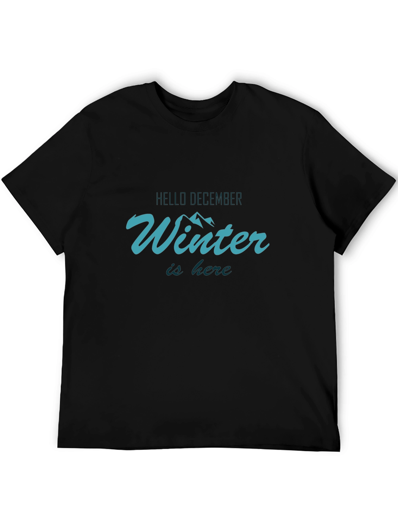 Hello December Winter is Here T-Shirt