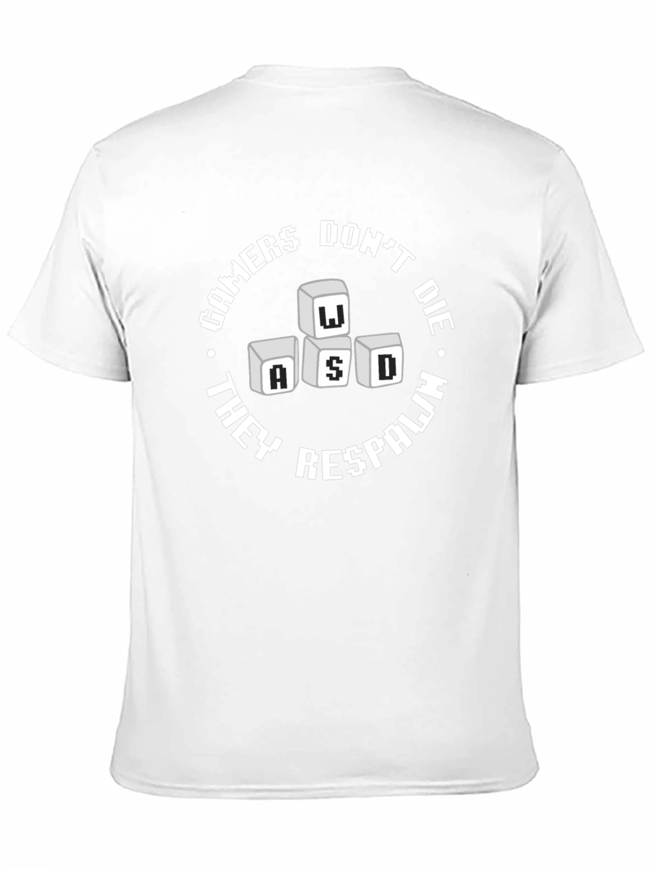 Gamers Dont Die They Respawn T-Shirt