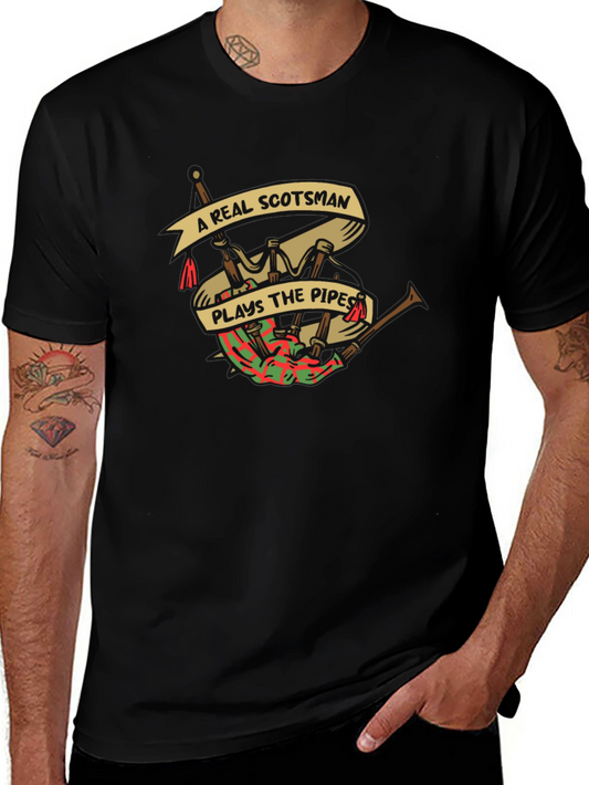 Scottish Bagpipes T-Shirt - A Real Scotsman Plays the Pipes