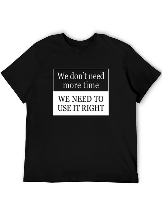 Inspirational Time Management T-Shirt
