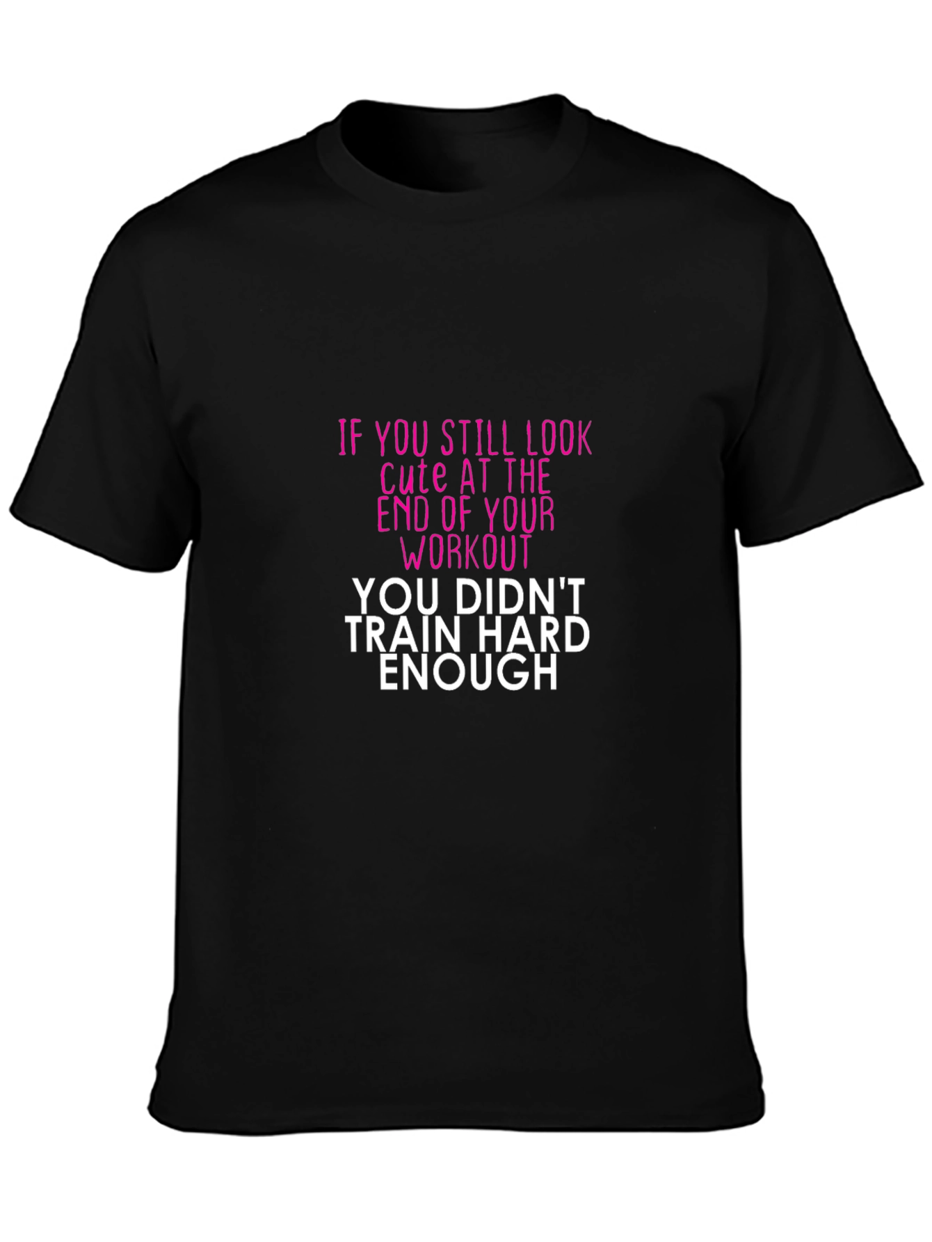 Workout Motivation Graphic T-Shirt - Train Hard
