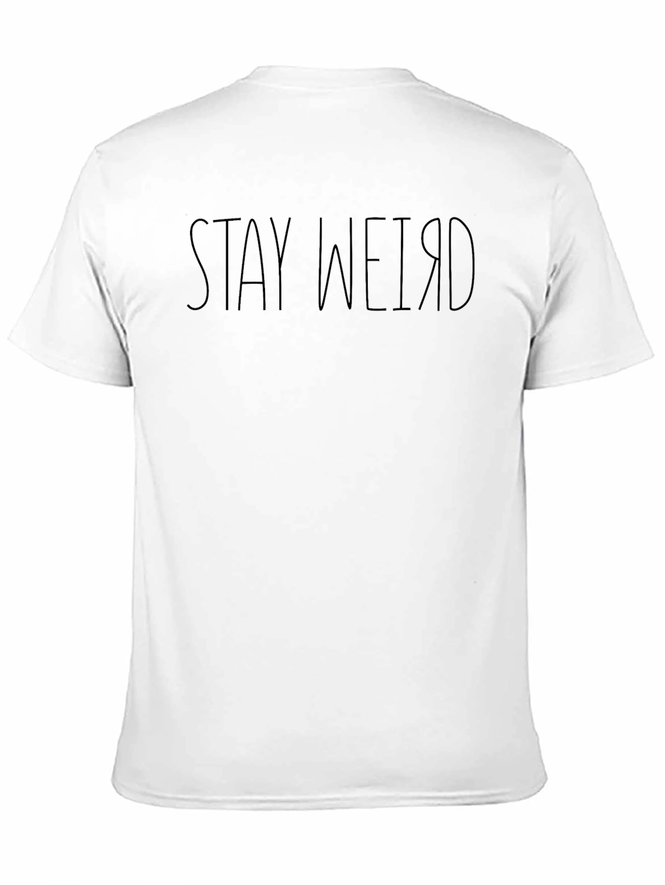 Stay Weird T-Shirt - Black Cotton Graphic Tee