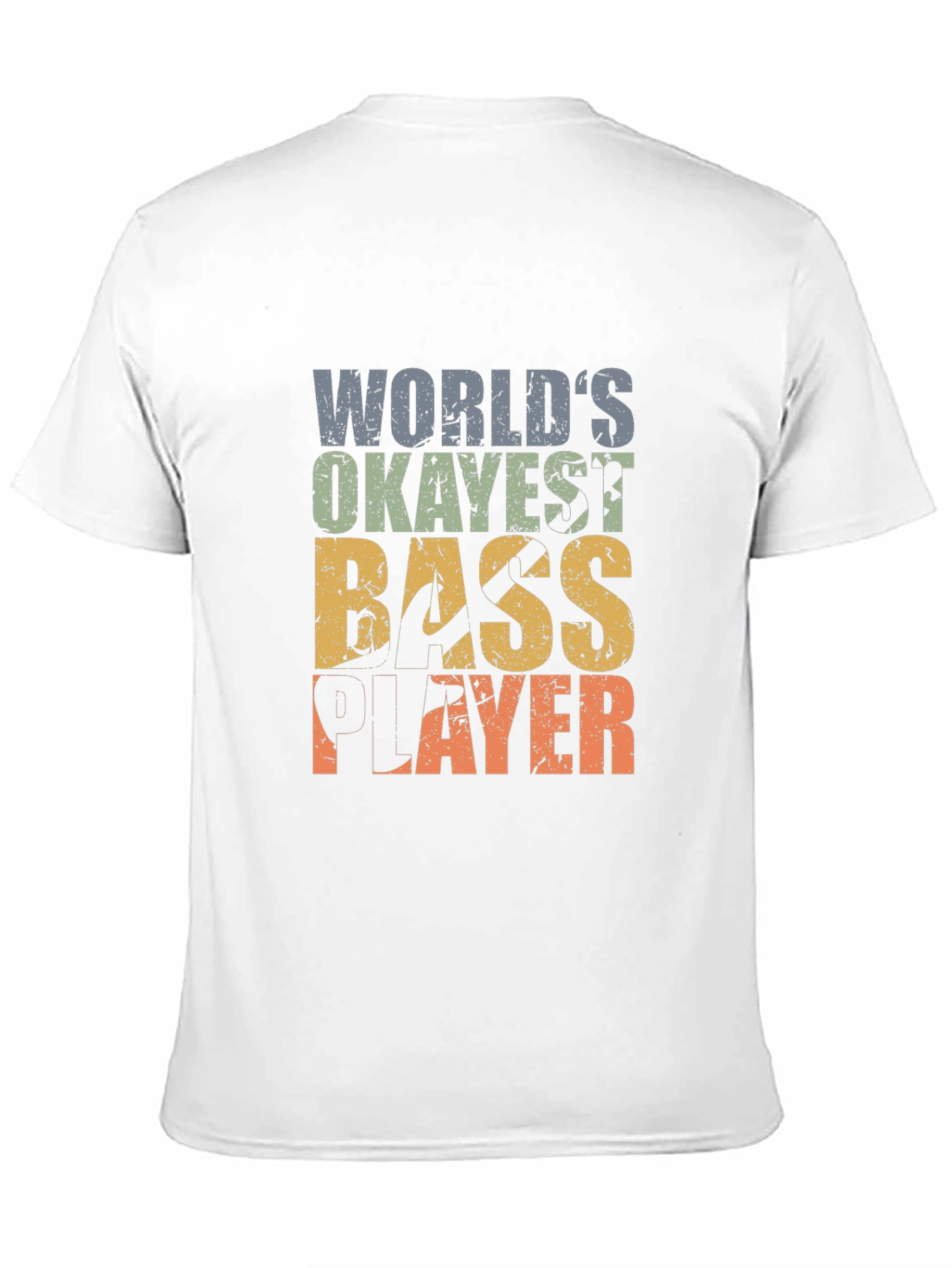 Okayest Bass Player Graphic T-Shirt