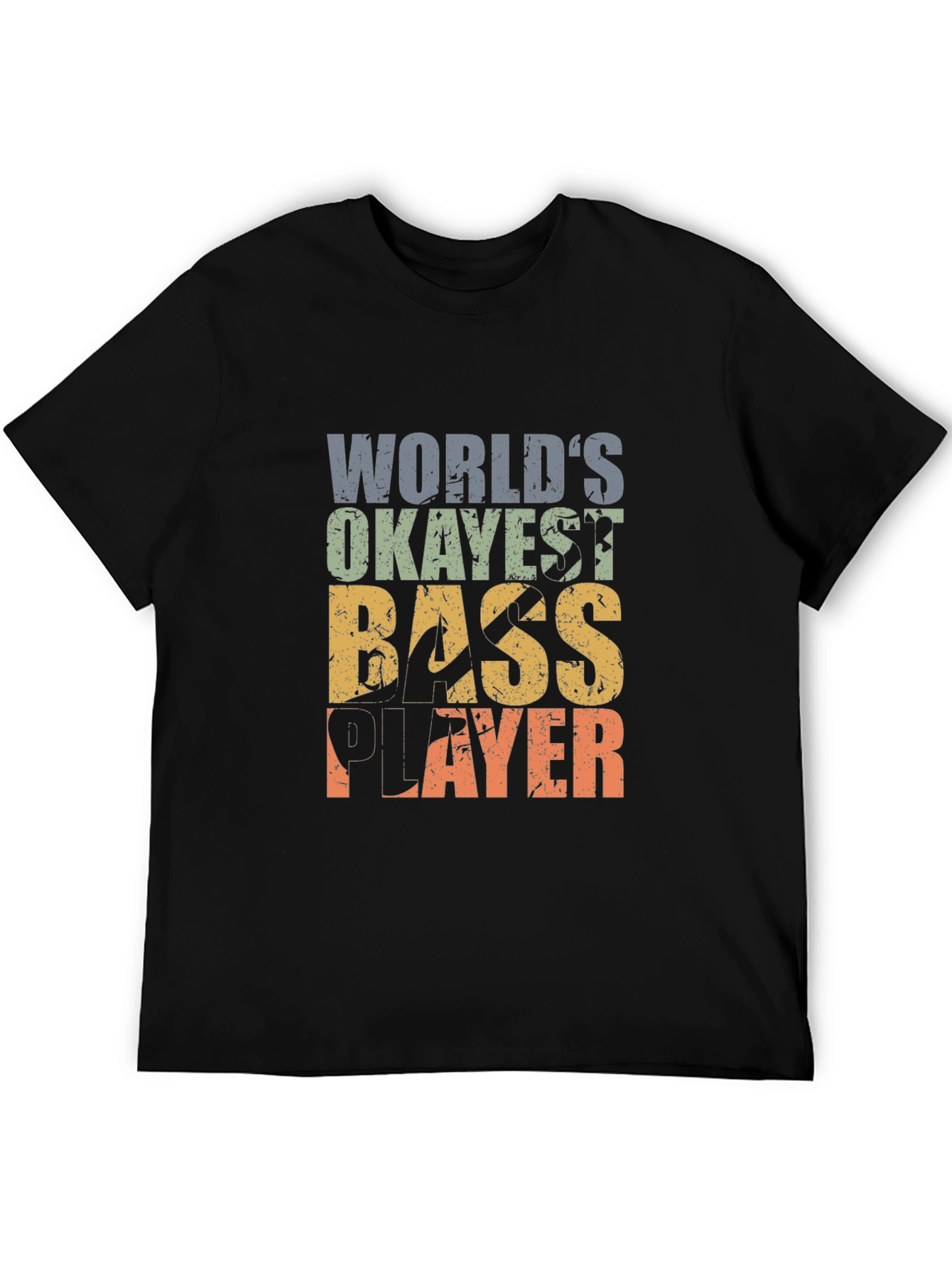 Okayest Bass Player Graphic T-Shirt