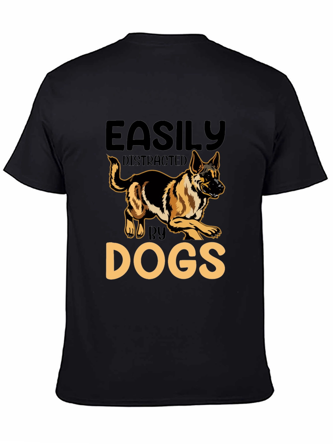 Easily Distracted by Dogs Graphic T-Shirt