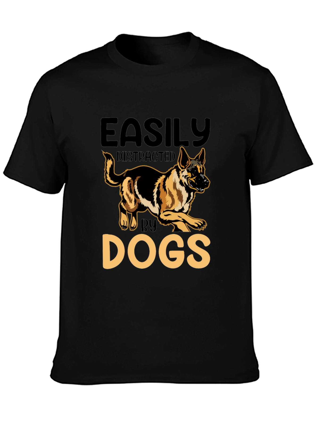 Easily Distracted by Dogs Graphic T-Shirt