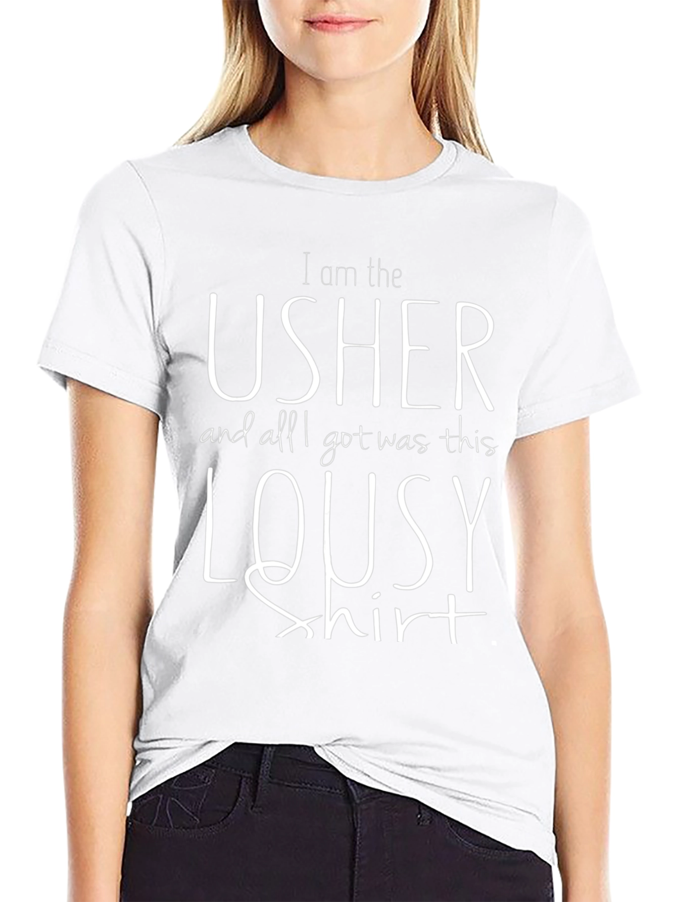 Funny Usher T-Shirt: I am the Usher Lousy Shirt