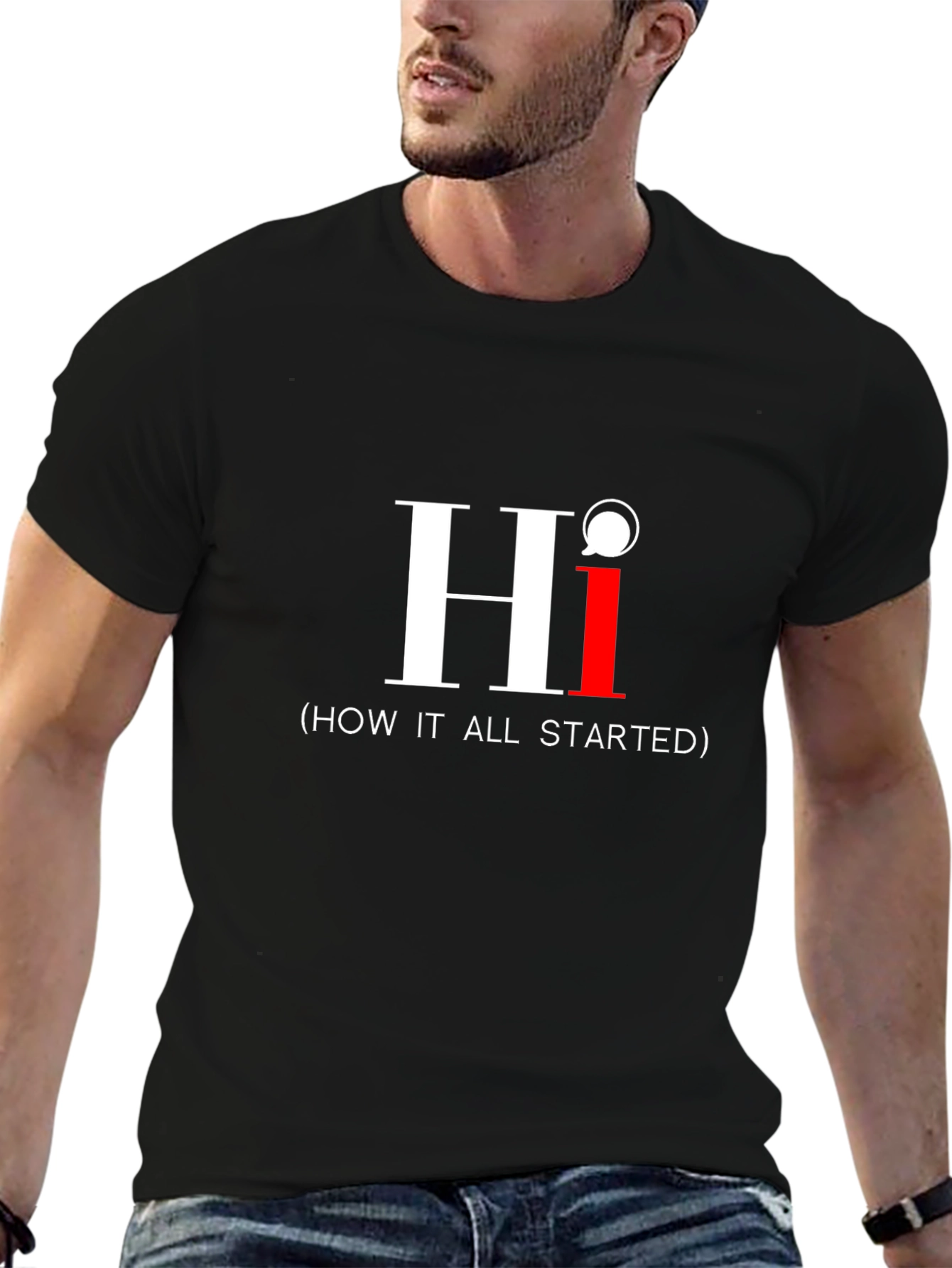Hi (How It All Started) Graphic T-Shirt