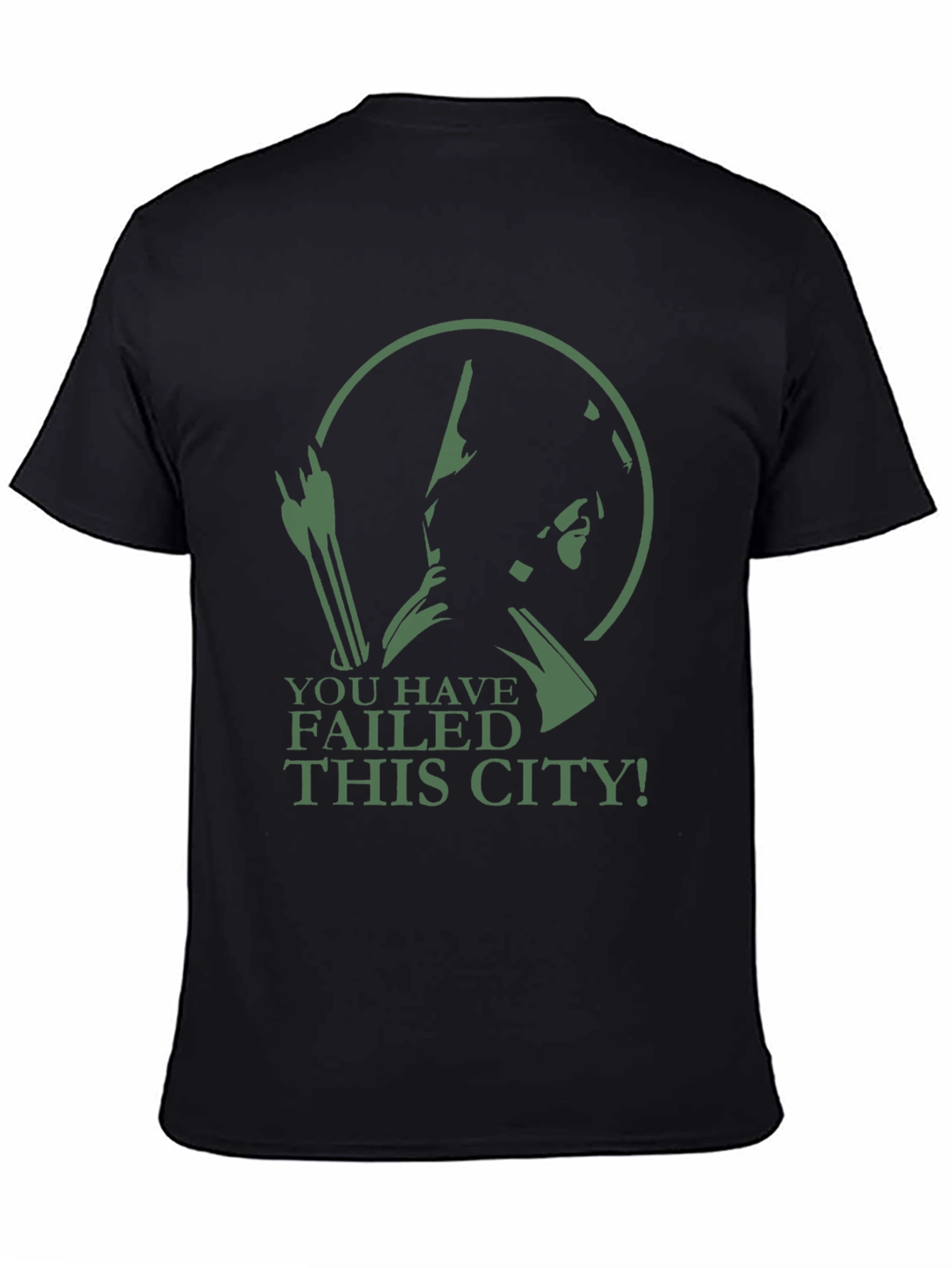 Green Arrow T-Shirt - You Have Failed This City