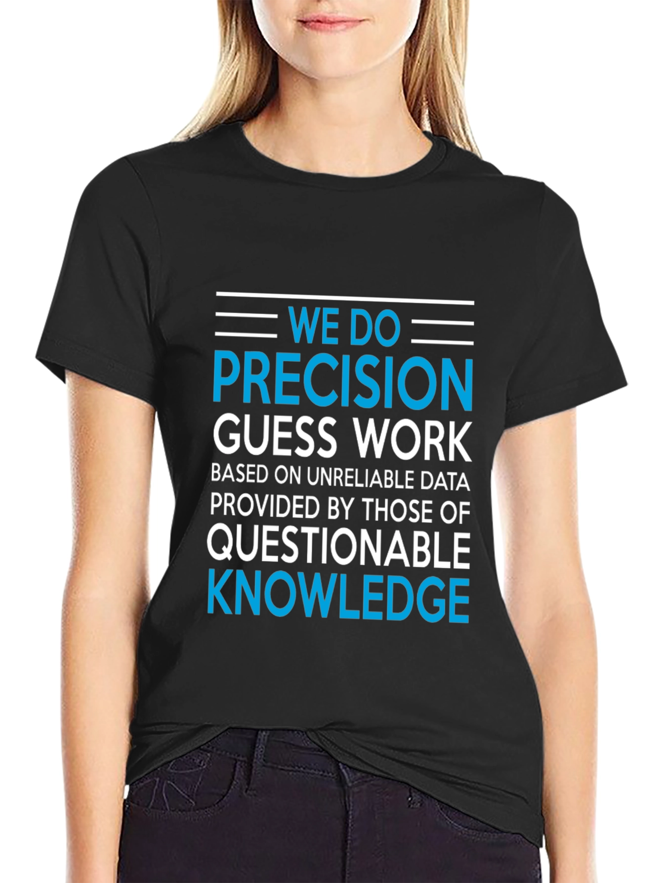 Precision Guesswork T-Shirt - Funny Data Analyst Tee