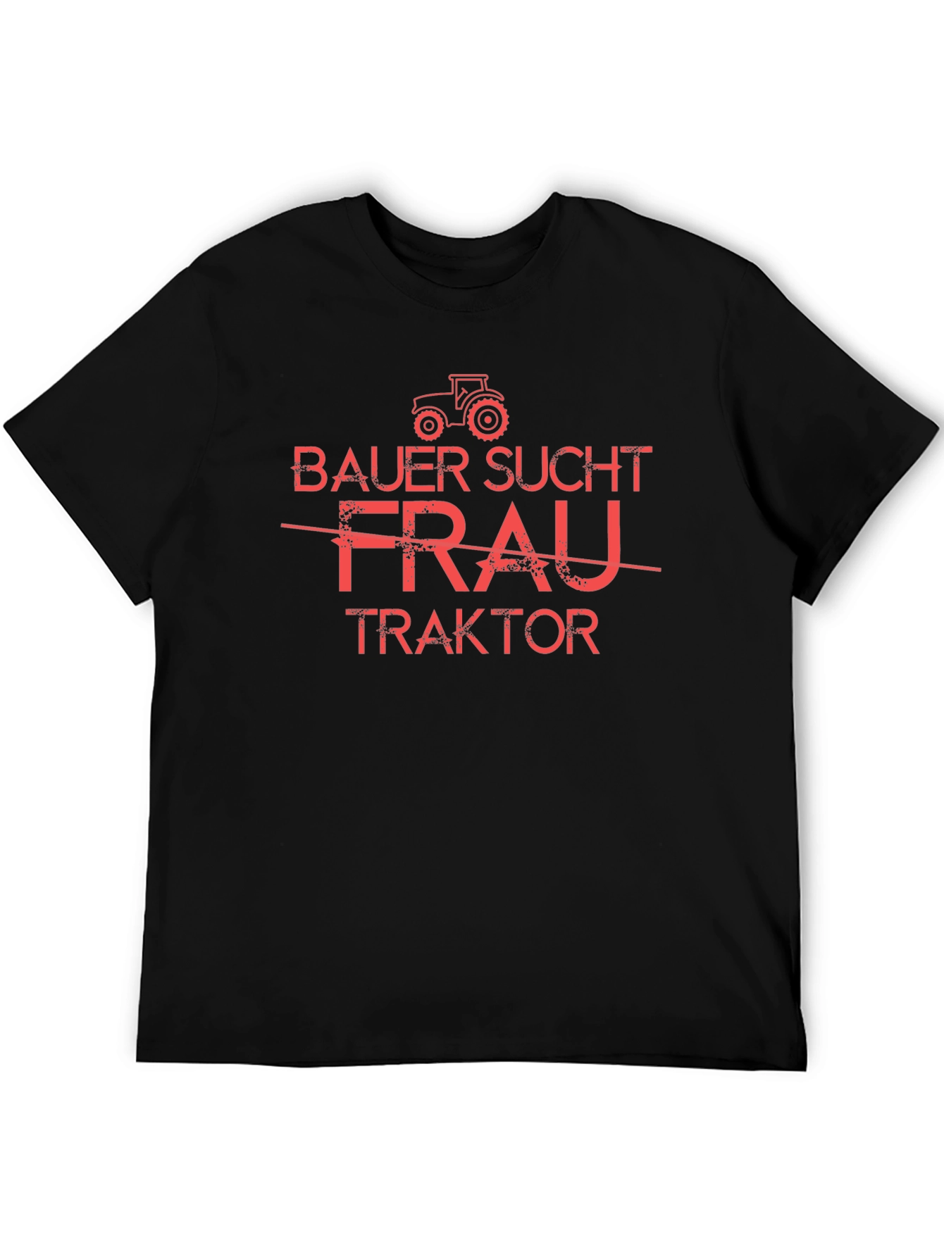 Bauer Sucht Traktor T-Shirt - Funny Farmer Tee
