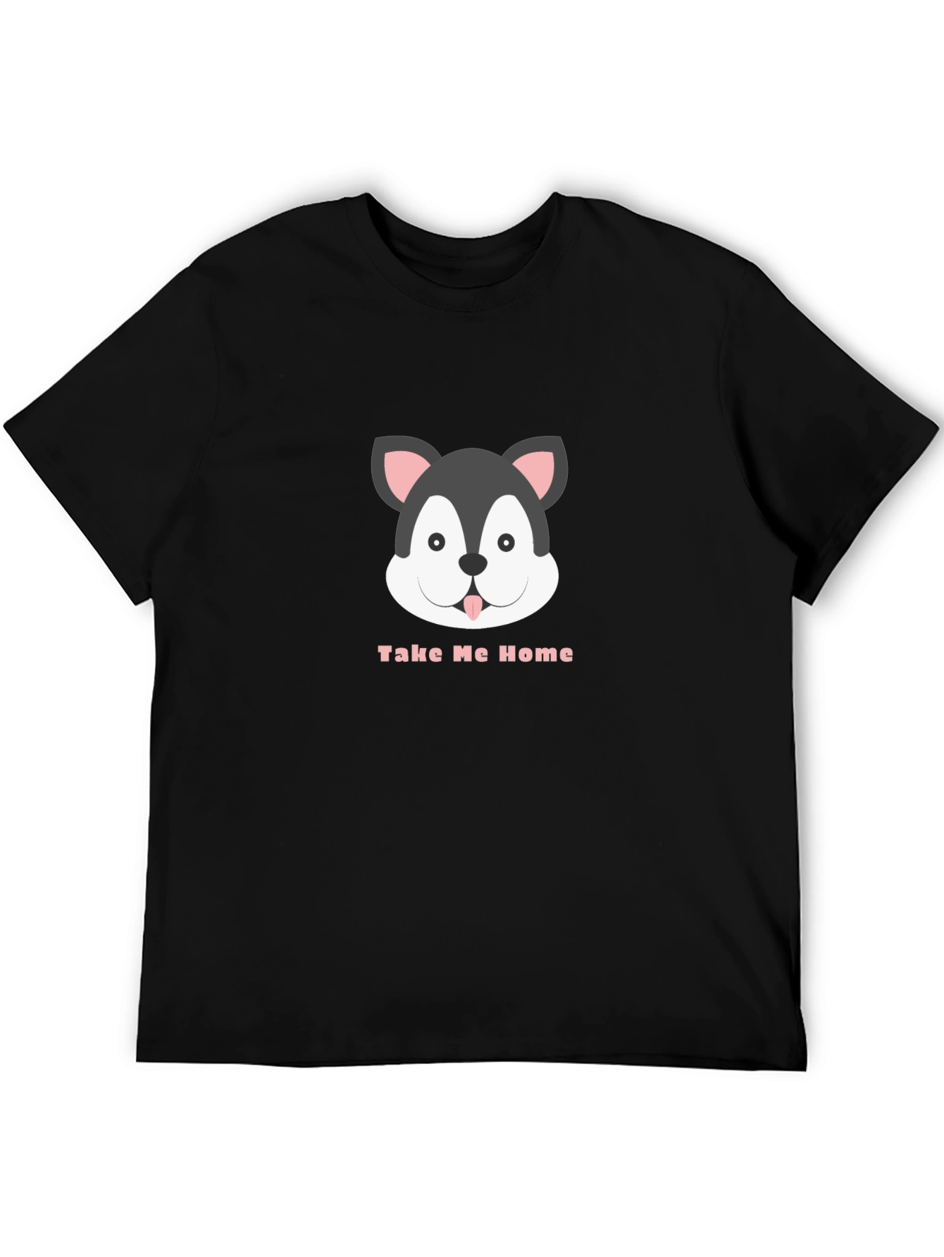 Cute Dog Graphic T-Shirt - Take Me Home
