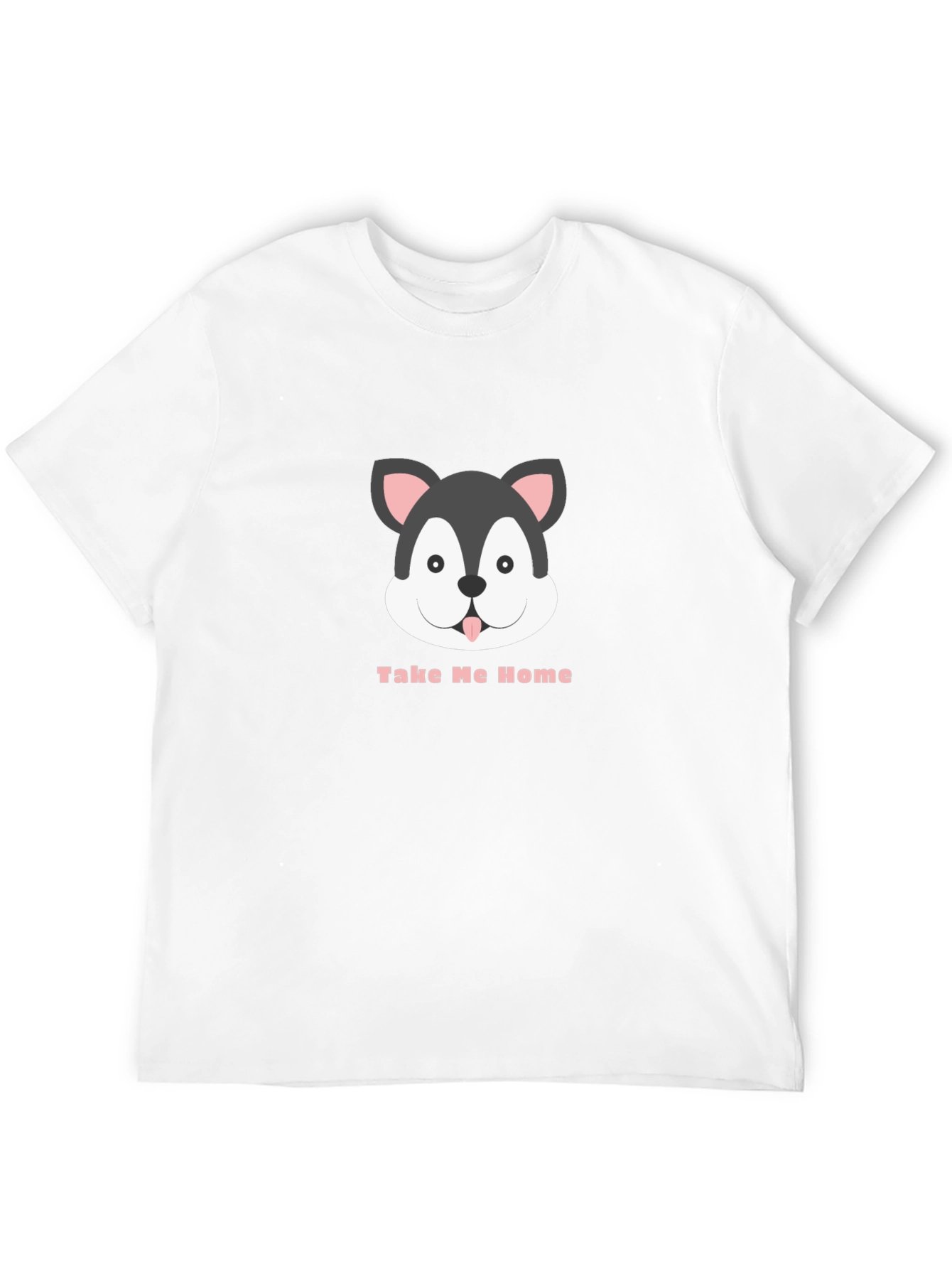 Cute Dog Graphic T-Shirt - Take Me Home