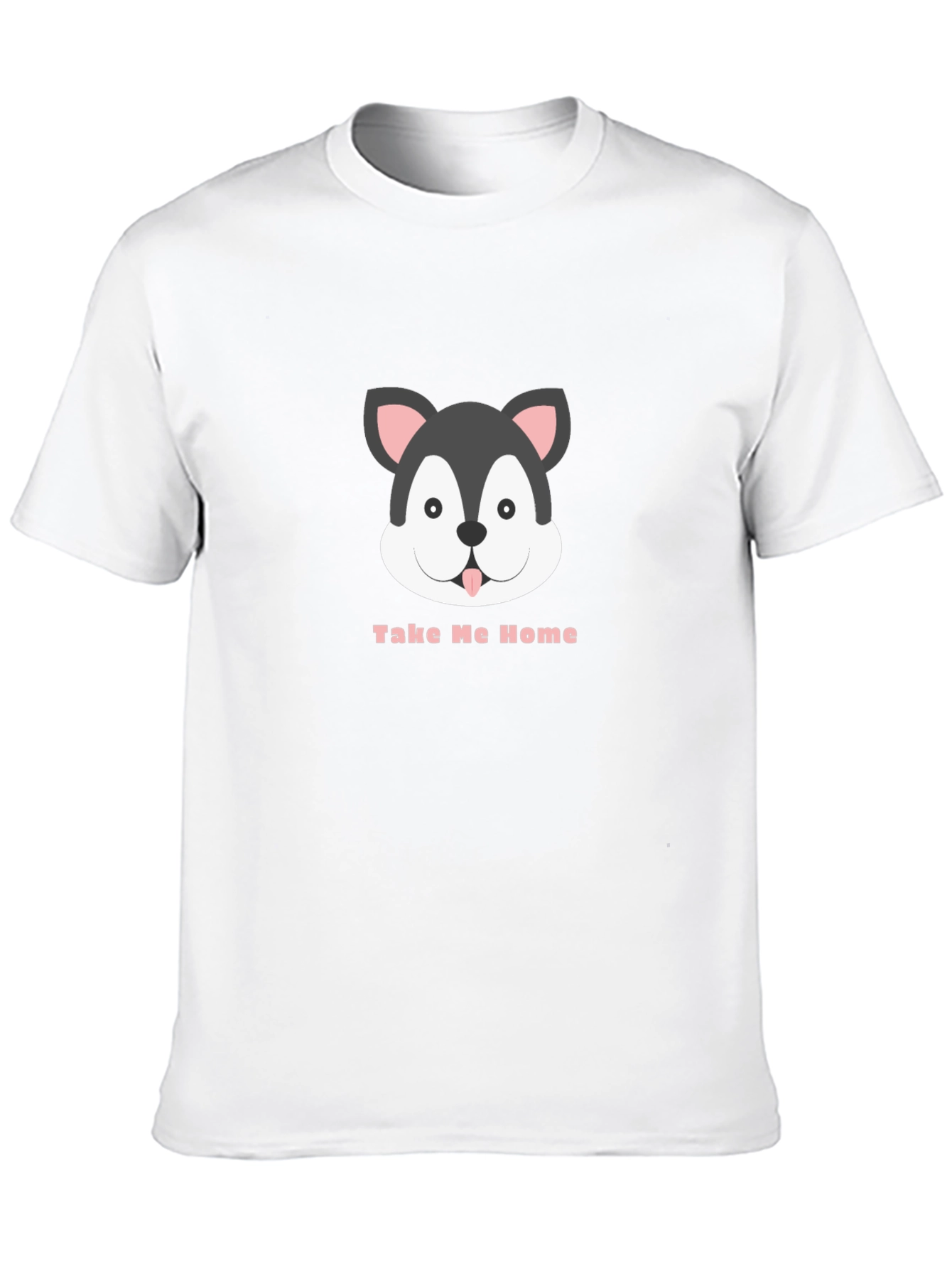 Cute Dog Graphic T-Shirt - Take Me Home