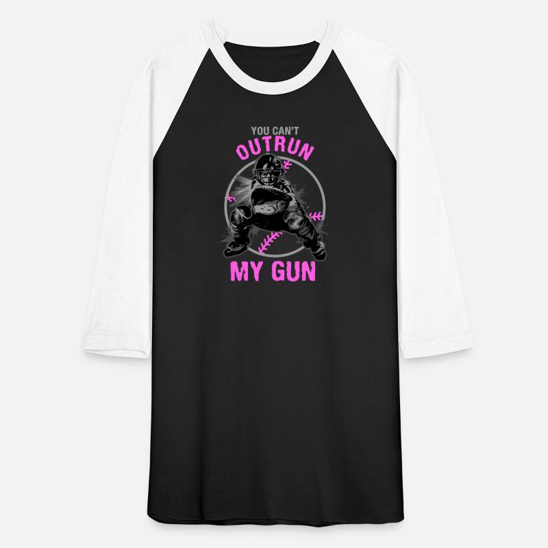 You can't Outrun My Gun Softball Catcher