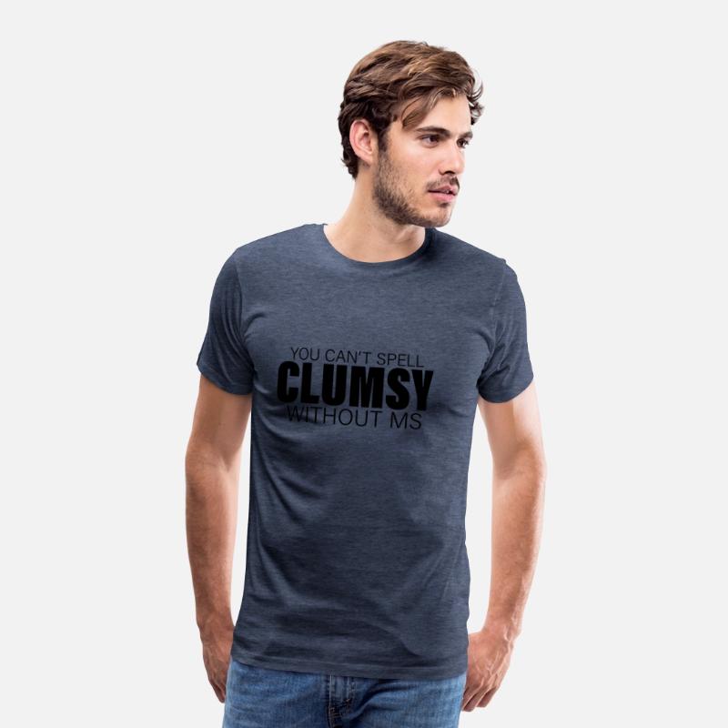 You Can't Spell Clumsy Without MS