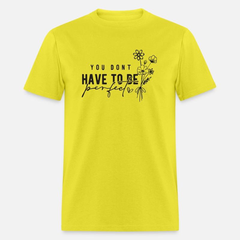 You dont have to be perfect