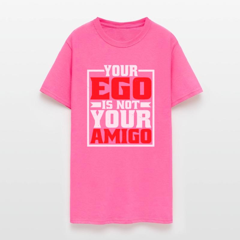 Your Ego Is Not Your Amigo 20