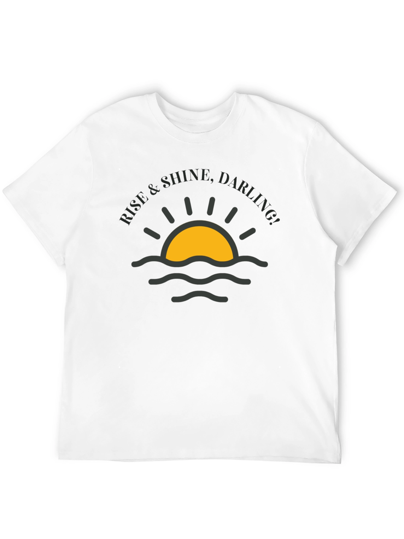Rise & Shine Darling T-Shirt - Black Graphic Tee
