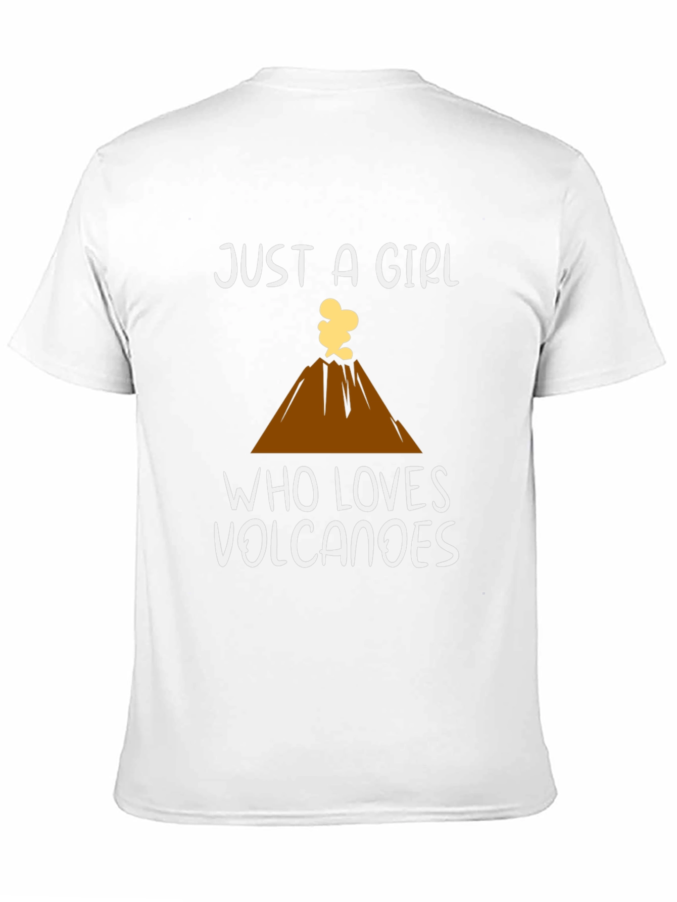 Just a Girl Who Loves Volcanoes T-Shirt