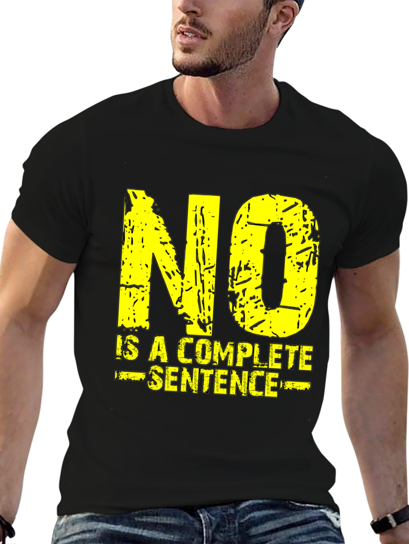 No is a Complete Sentence T-Shirt - Grunge Style