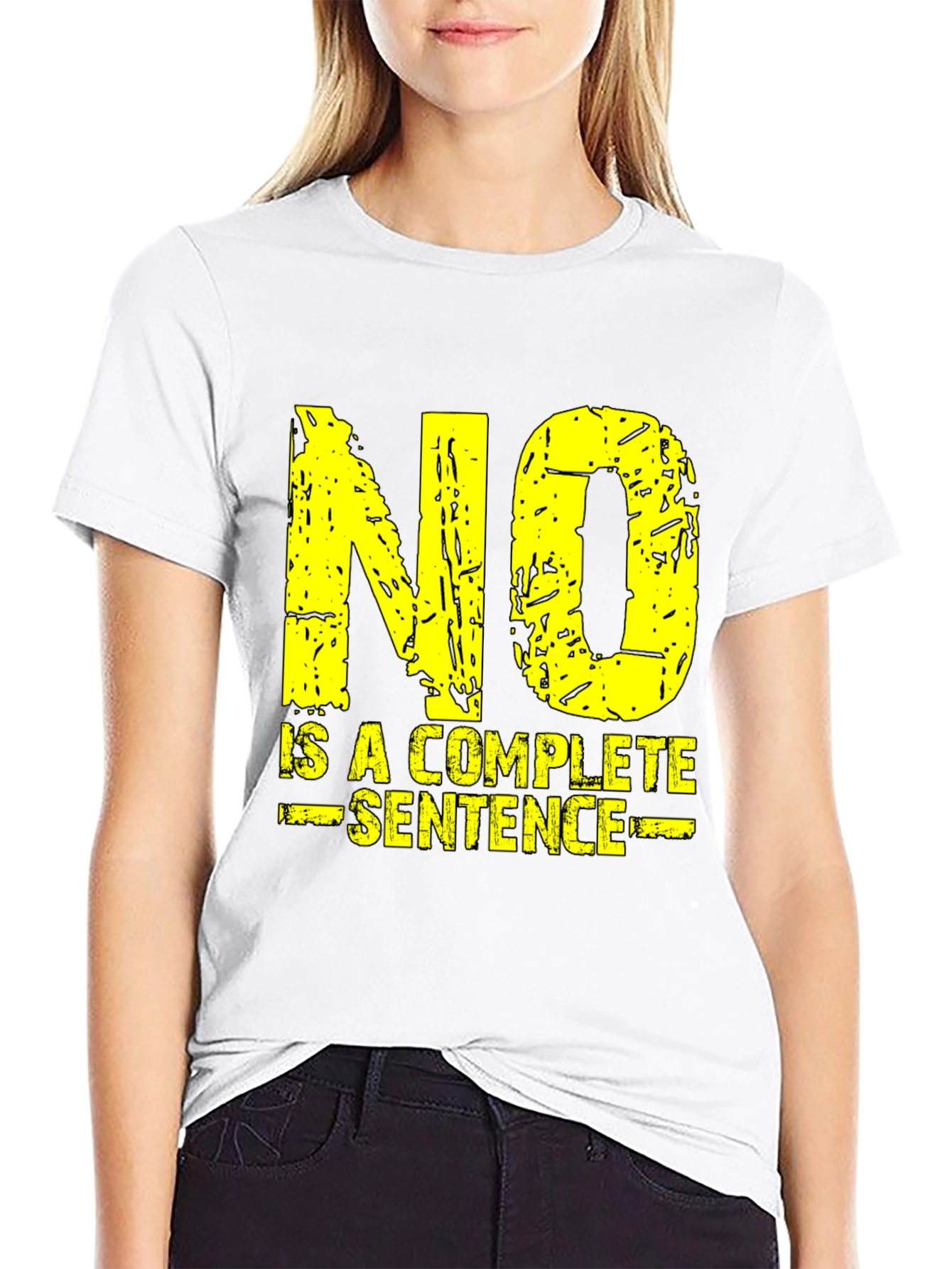 No is a Complete Sentence T-Shirt - Grunge Style