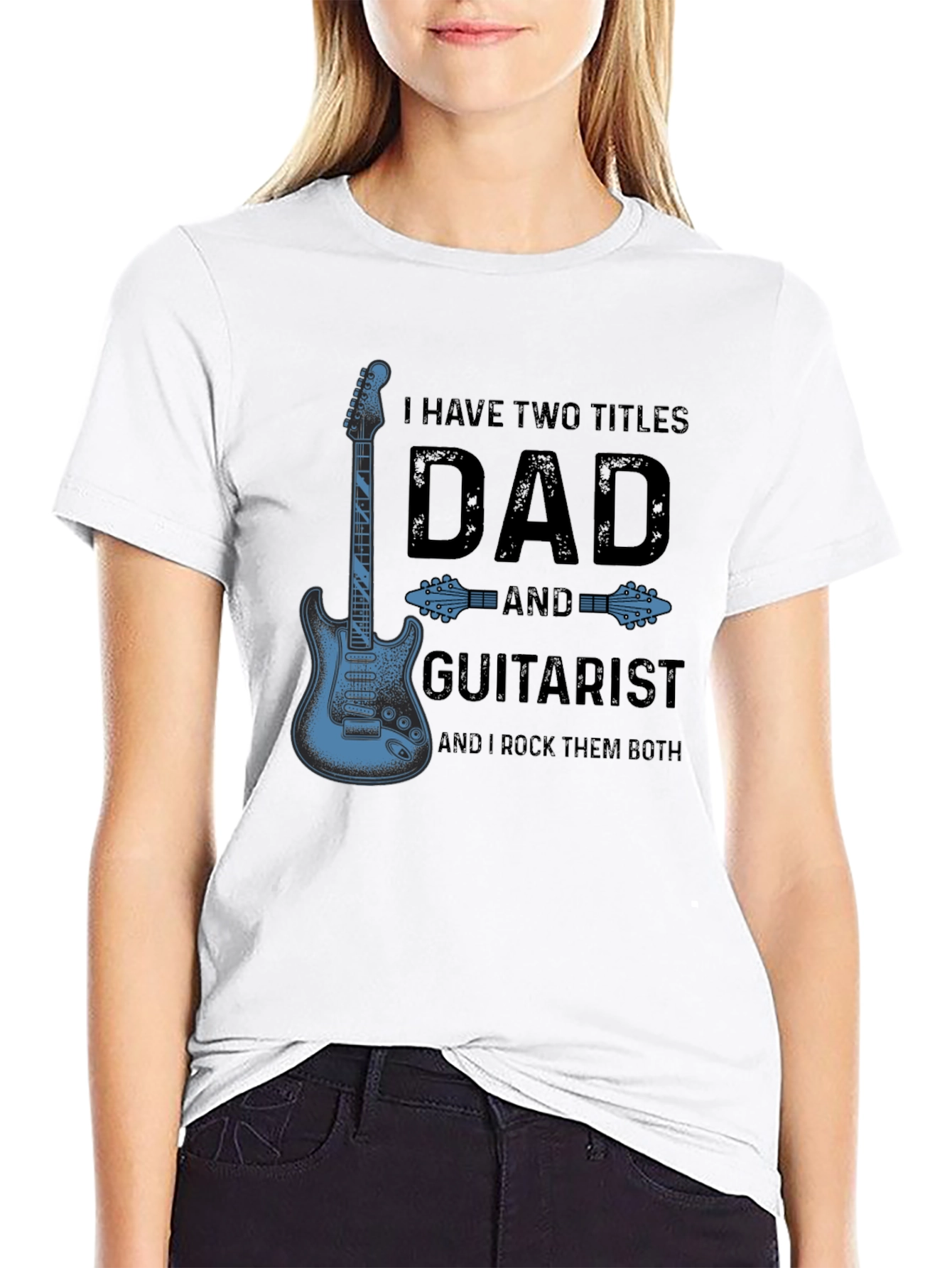 Dad Guitarist T-Shirt - I Have Two Titles