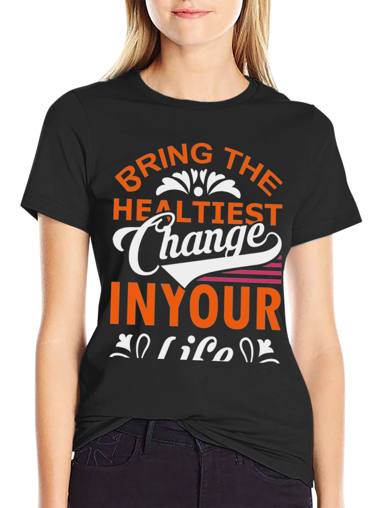 Bring The Healthiest Change T-Shirt