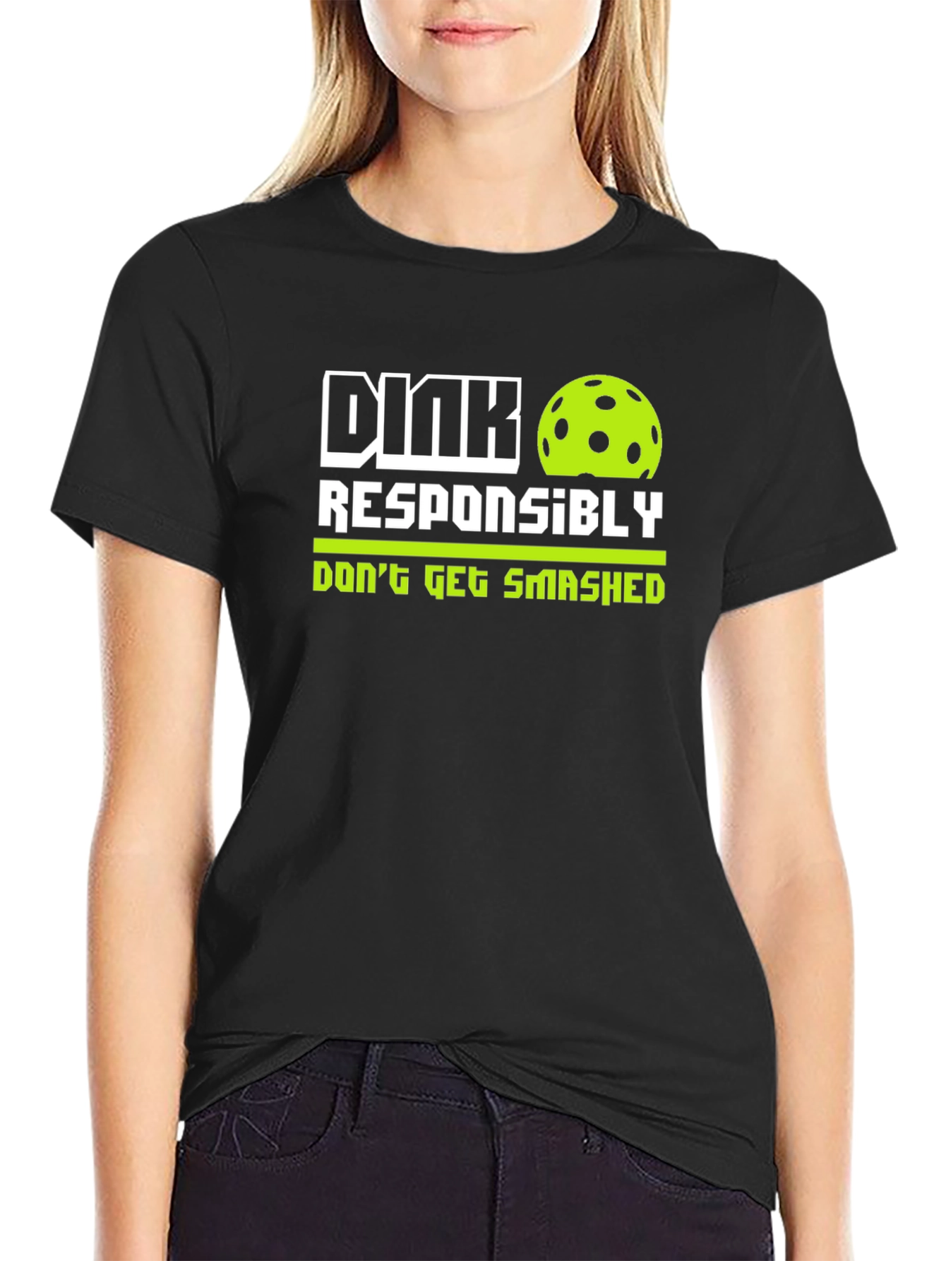 Dink Responsibly T-Shirt - Pickleball Tee