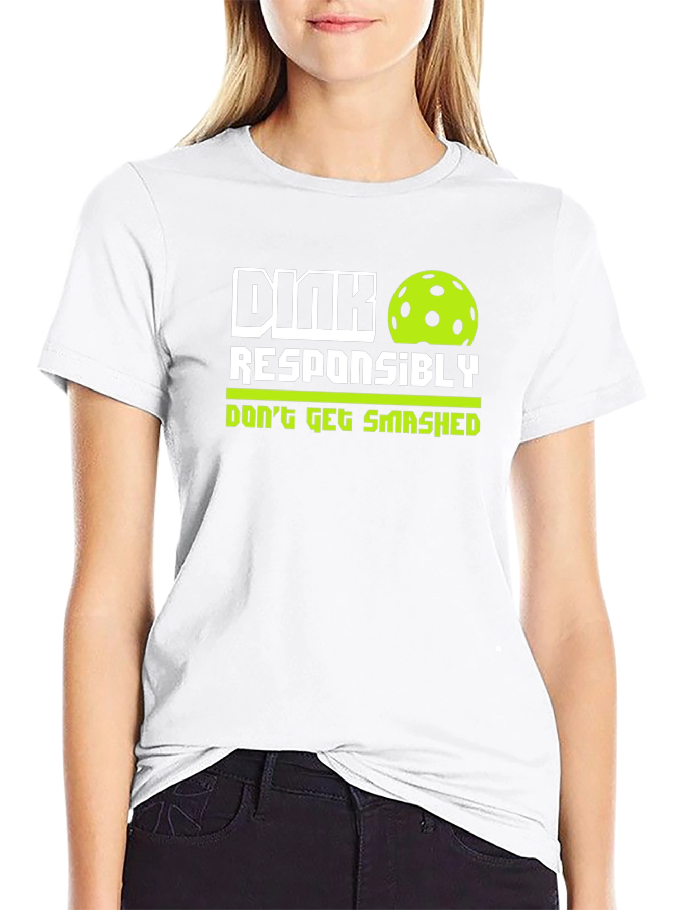Dink Responsibly T-Shirt - Pickleball Tee