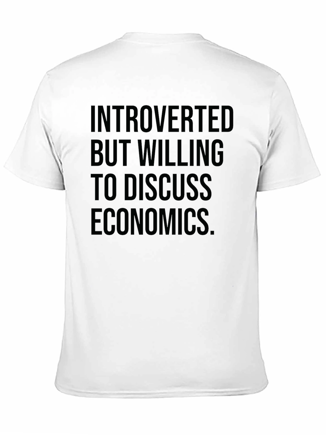 Introverted Economics T-Shirt - Discuss Economics